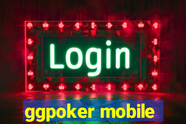 ggpoker mobile